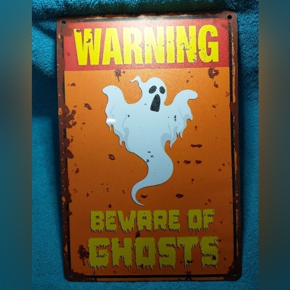 Vintage Warning Sign - Beware of Ghosts metal